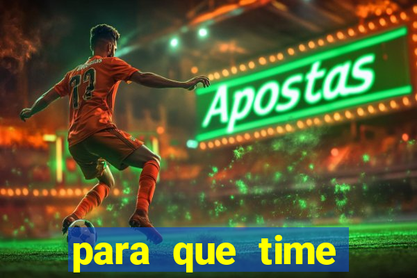 para que time neymar torce